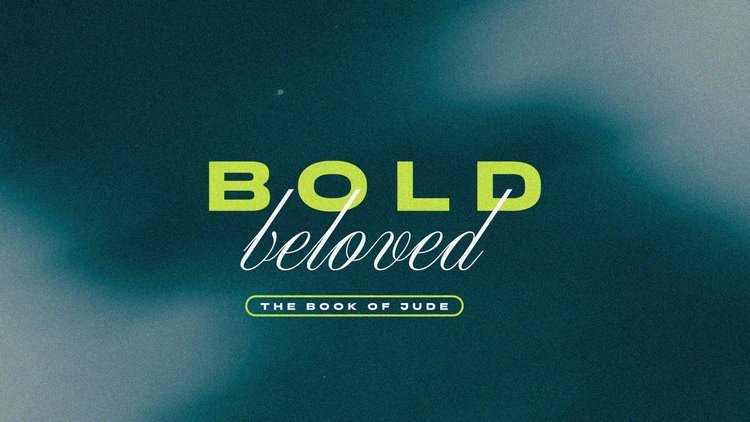 Bold Because We Are Beloved