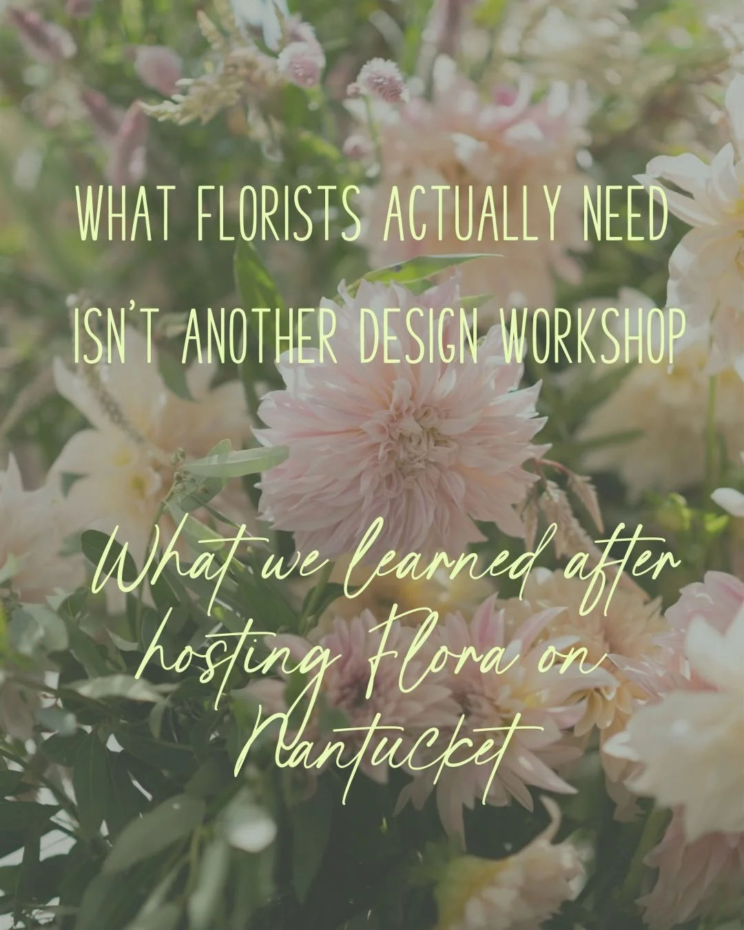 After hosting FLORA on Nantucket last fall, we realized something important.  Florists don&rsquo;t JUST need design workshops, we need tools to actually run our businesses.
.
Contracts.
Pricing.
Boundaries.
Confidence.
.
This winter @flowersbysemia a