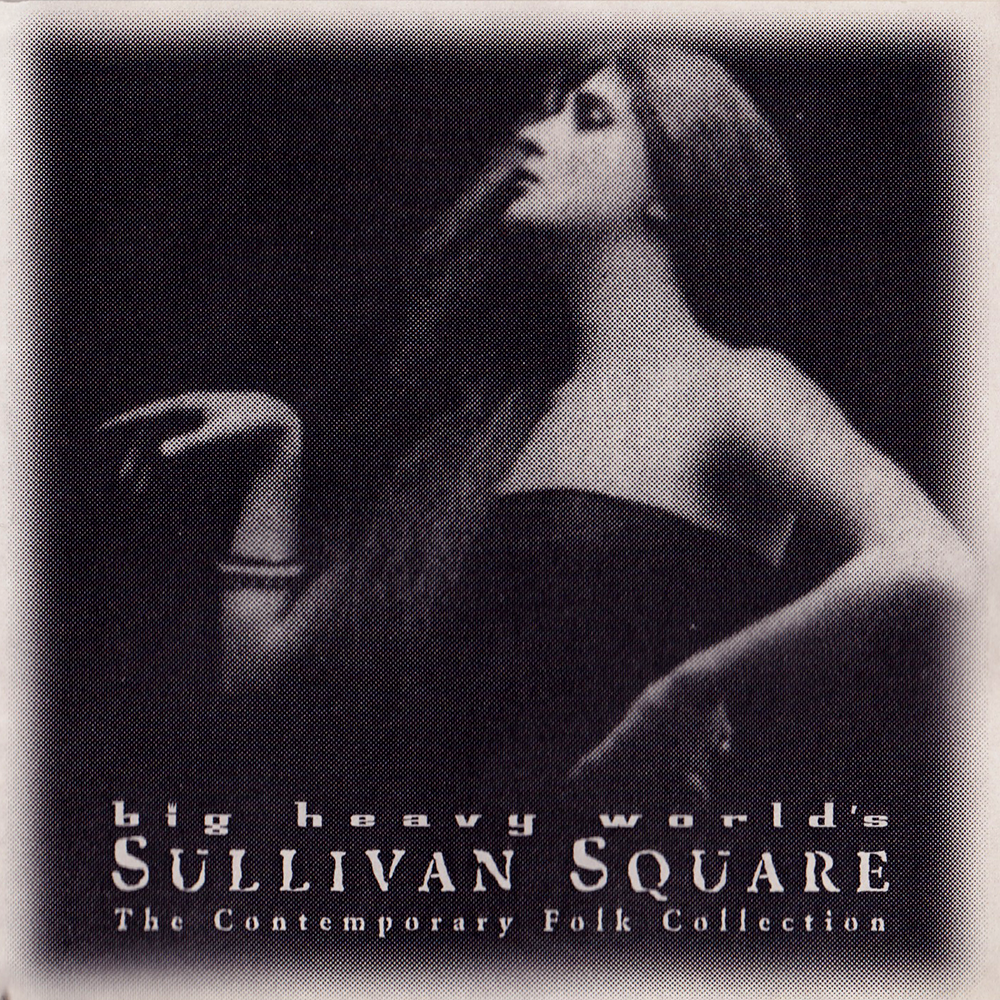 Big Heavy World's Sullivan Square, A Contemporary Folk Collection