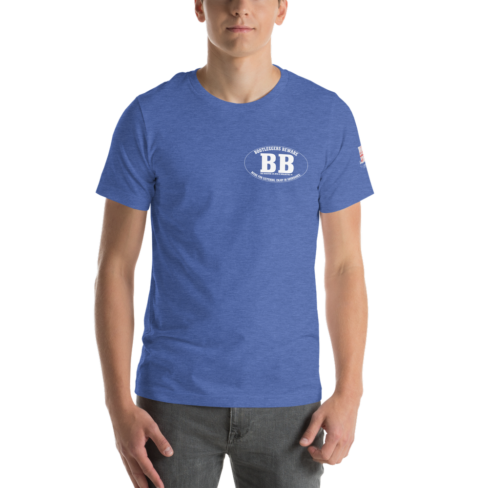 Bootleggers Beware Unisex t-shirt — Big Heavy World