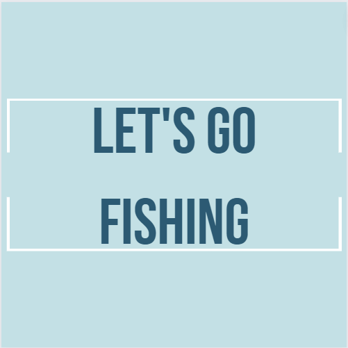 lets go fishing .png