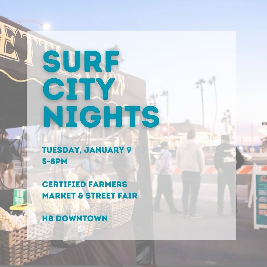 Tonight marks the kickoff of 2024&rsquo;s first Surf City Nights! 

Join us on the 1st &amp; 2nd Block of Main Street tonight for a feast of in-season fruits, veggies, and specialty foods. Explore unique vendor booths, live music, and indulge in Surf