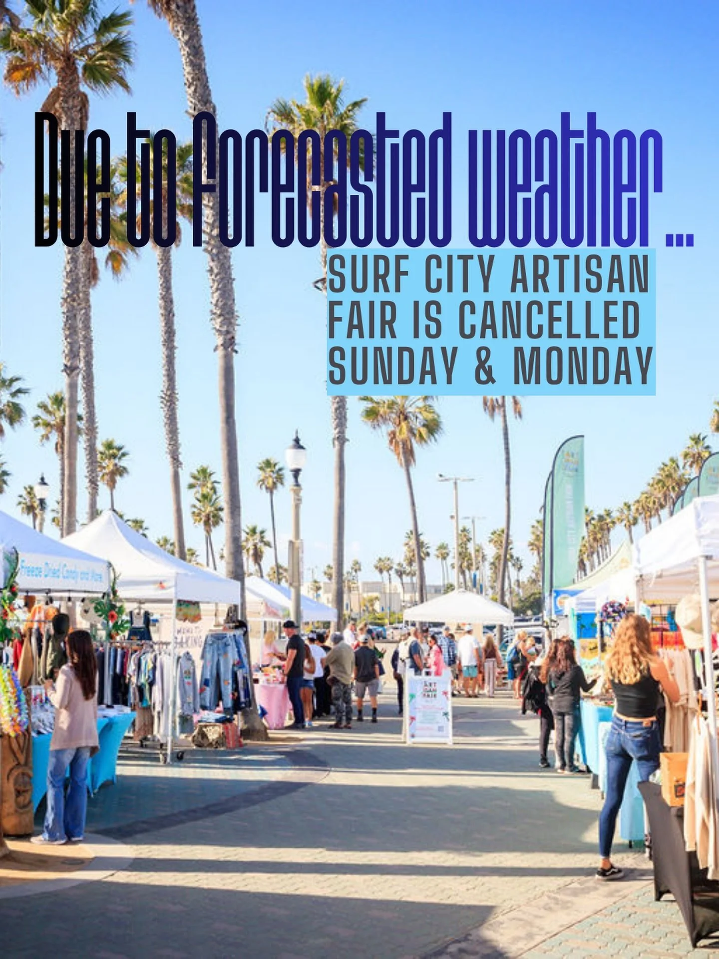 Due to the forecasted weather, Surf City Artisan Fair has cancelled market for Sunday, September 6th &amp; Monday, September 7th. ☔️ 💨 

We look forward to seeing you next weekend! See you then!