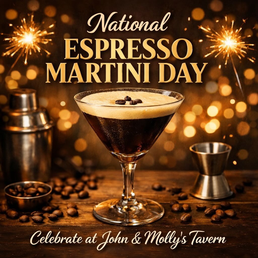 ☕🍸 National Espresso Martini Day!
We&rsquo;re celebrating the best way we know how&hellip;
$10 Espresso Martinis all day for Sunday Funday!

Smooth, bold, and the perfect pick-me-up.
Come celebrate with us at John &amp; Molly&rsquo;s Tavern!

#Espre
