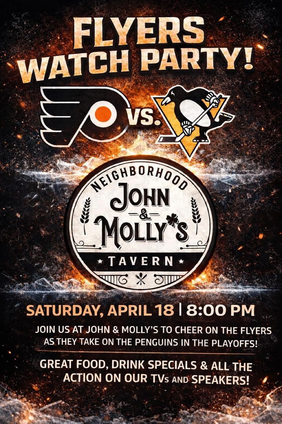 🏒 It&rsquo;s game night at John &amp; Molly&rsquo;s!

Join us tonight for our Flyers Watch Party as the Flyers take on the Penguins at 8:00 PM! Grab your crew, rock your orange and black, and catch all the action on our TVs and speakers.

Tonight&rs