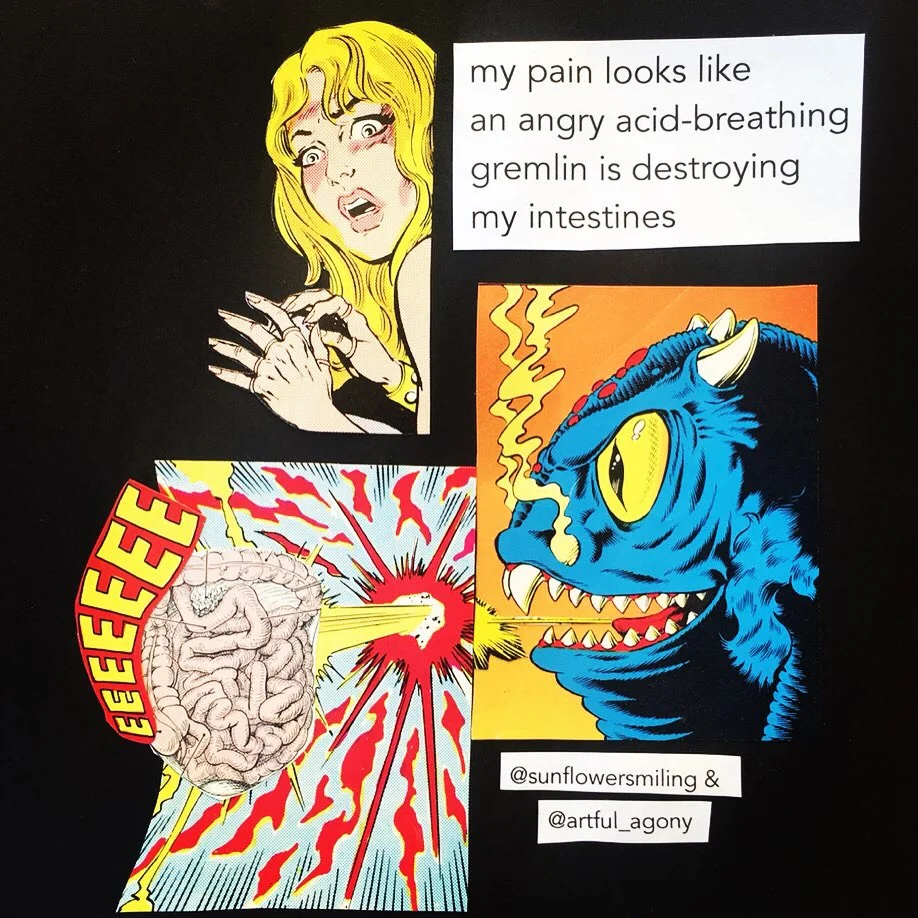 GREMLIN ‘My pain looks like an angry acid-breathing gremlin is destroying my intestines.’ @sunflowersmiling