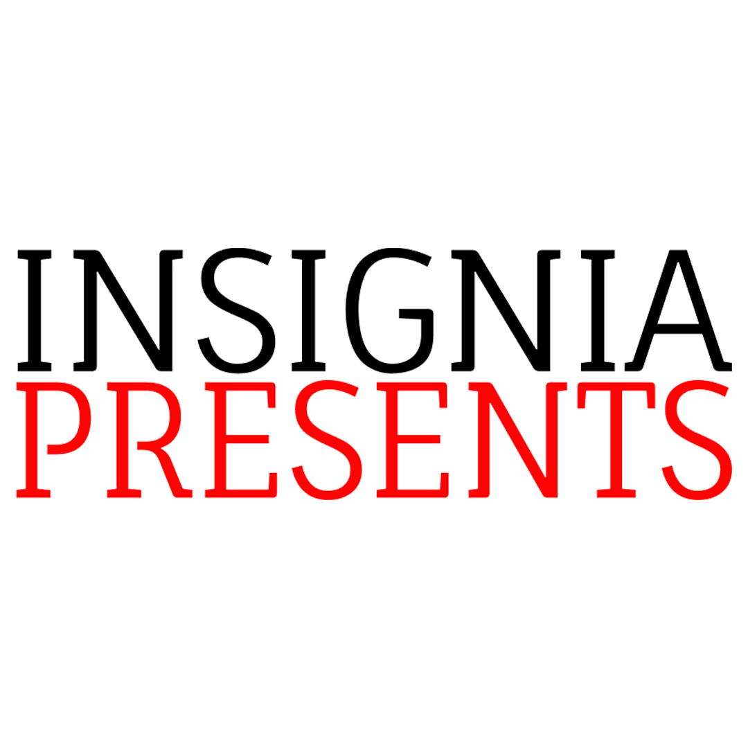 Insignia Presents