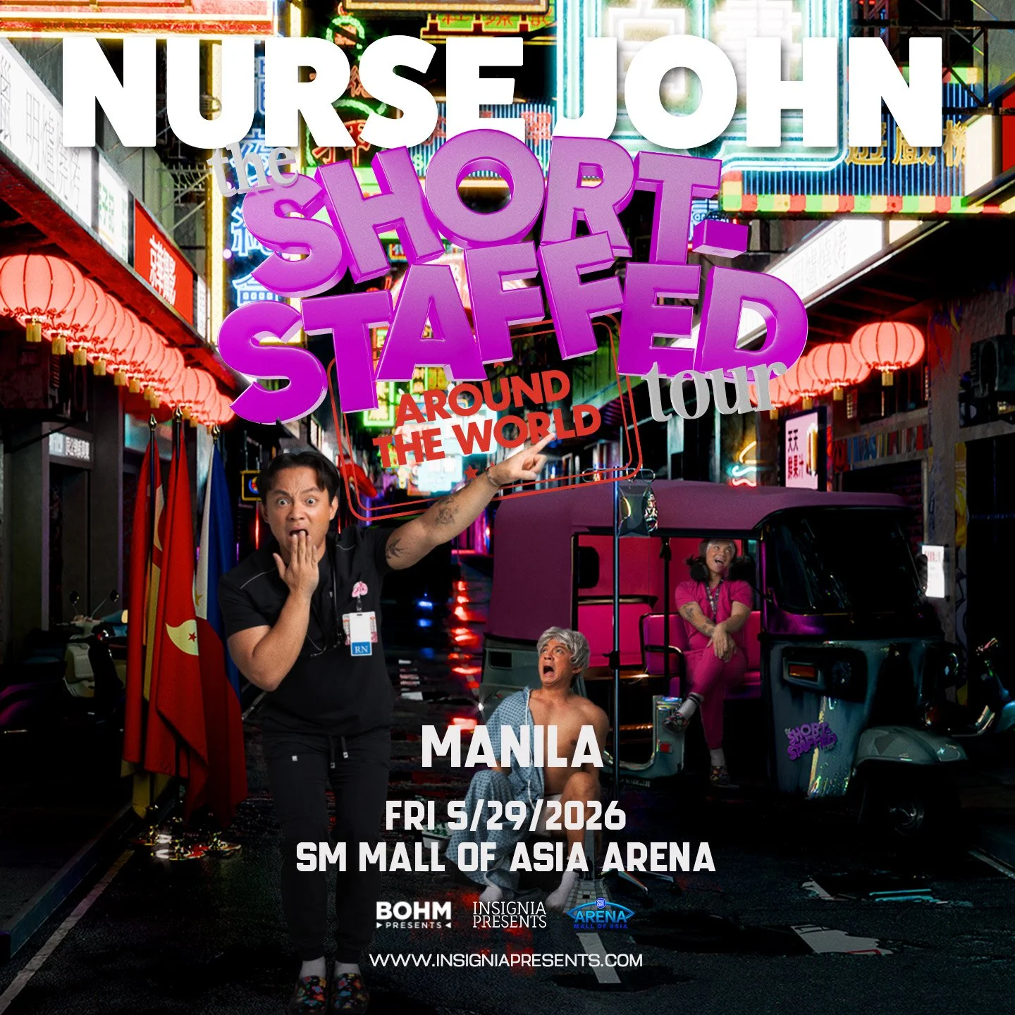 Nurse John in Manila Philippines for The Short-Staffed Tour! Happening on May 29, 2026, at the SM Mall of Asia Arena. Presented by Insignia Presents.
