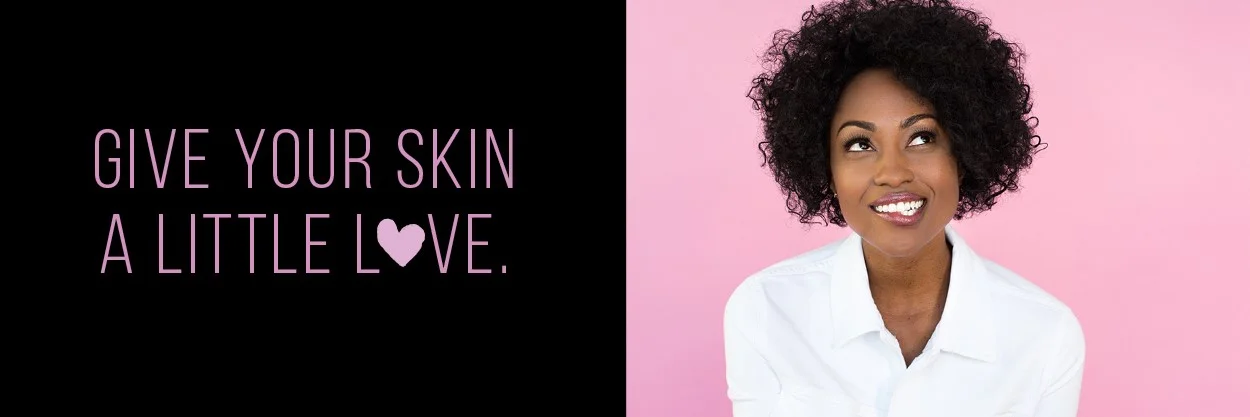 Give your skin a little LOVE.jpg