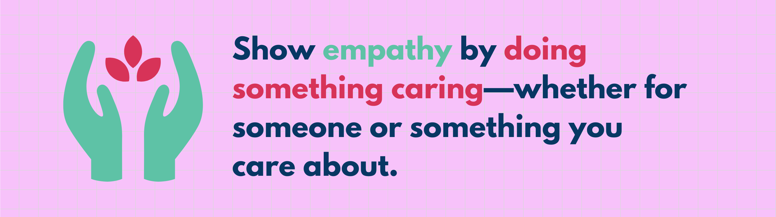 How to Show Empathy Through Caring — Making Caring Common
