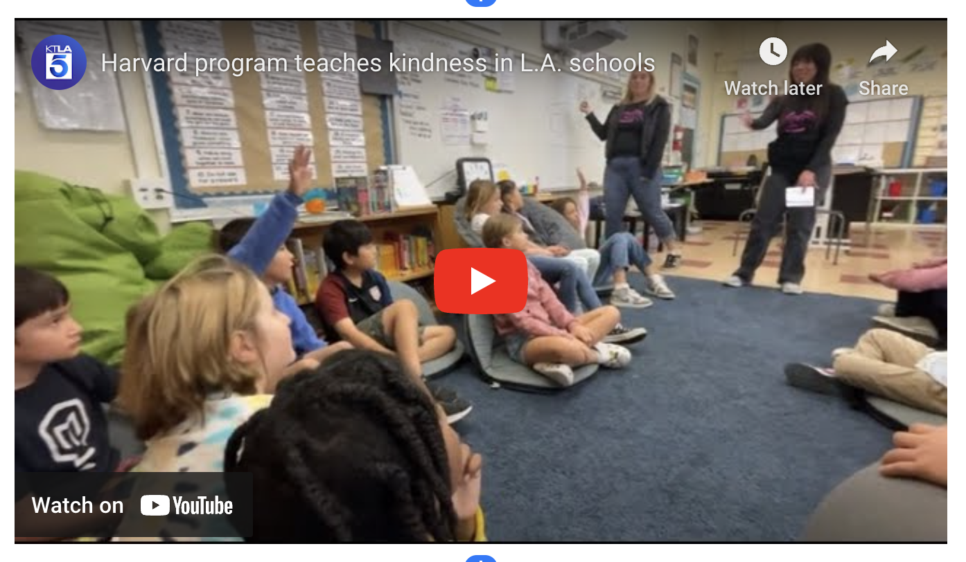 KTLA | Harvard program teaches kindness in L.A. schools