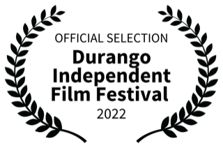OFFICIALSELECTION-DurangoIndependentFilmFestival-2022 (1).png