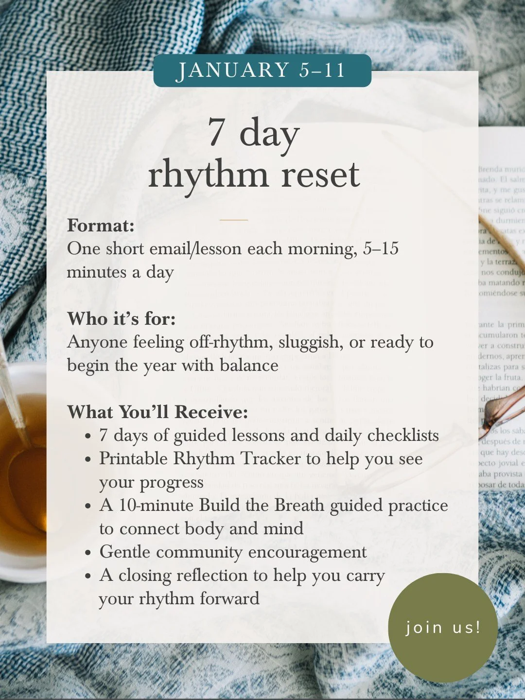 Start the new year by restoring your natural rhythm through small, steady daily practices rooted in Ayurveda. The Free 7-Day Rhythm Reset is a gentle week-long experience designed to bring your body, mind, and day back into sync after the fullness of