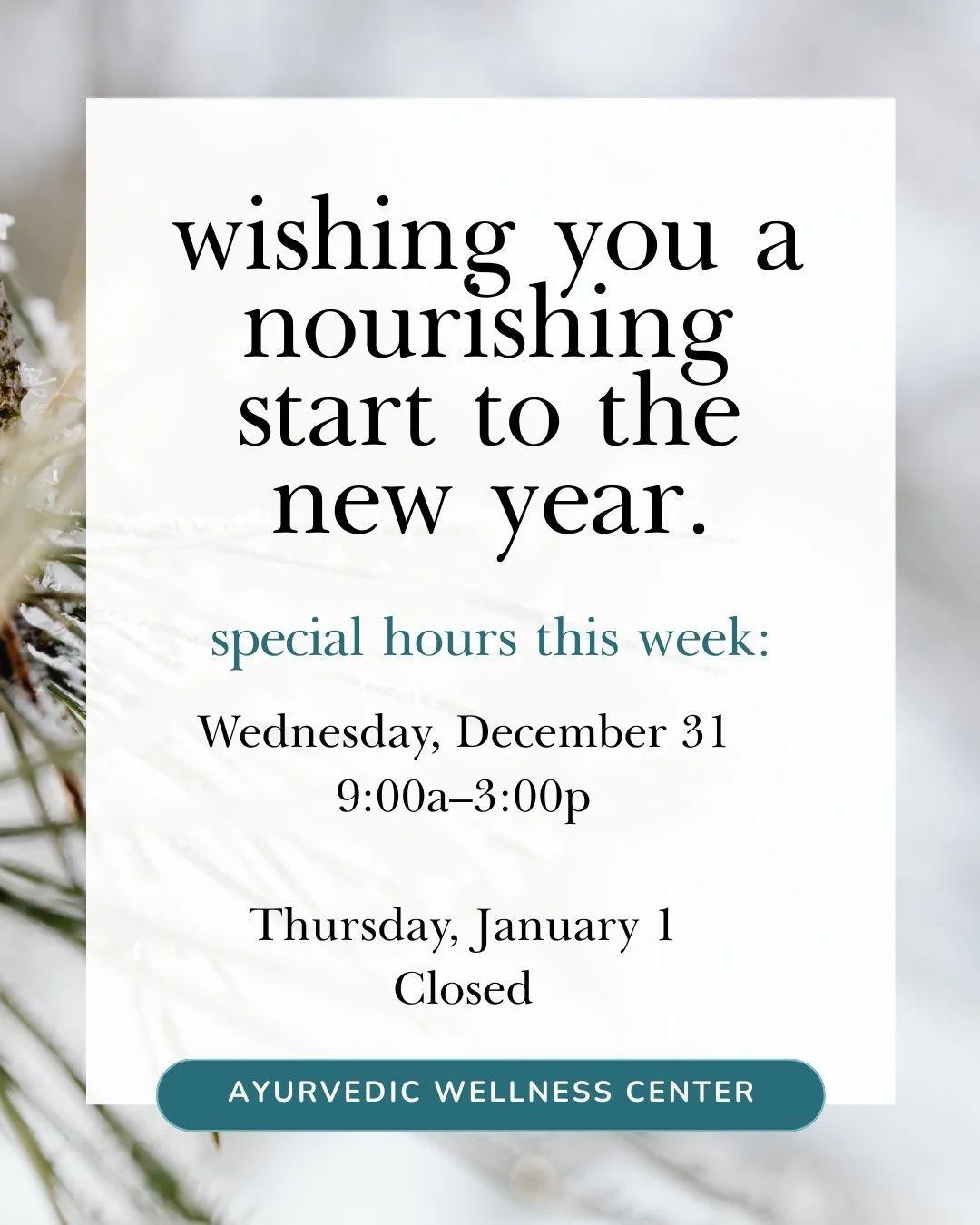 As we close out the year and welcome a new one, we invite you to pause, reflect, and step into 2026 with intention. Please note our holiday hours for the days ahead:

&bull; Wednesday, December 31: Open 9:00a&ndash;3:00p
 &bull; Thursday, January 1: 