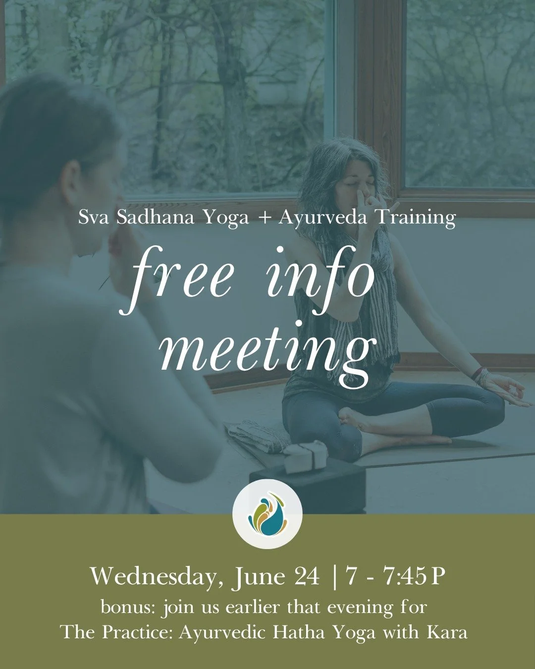 Do you have two days a month to create a happier, healthier, more integrated you?
ㅤ
Join us for a free Sva Sadhana info session on Wednesday, June 24, at 7 PM, in person or on Zoom.
ㅤ
Kara will walk you through this nine-month Yoga and Ayurveda train
