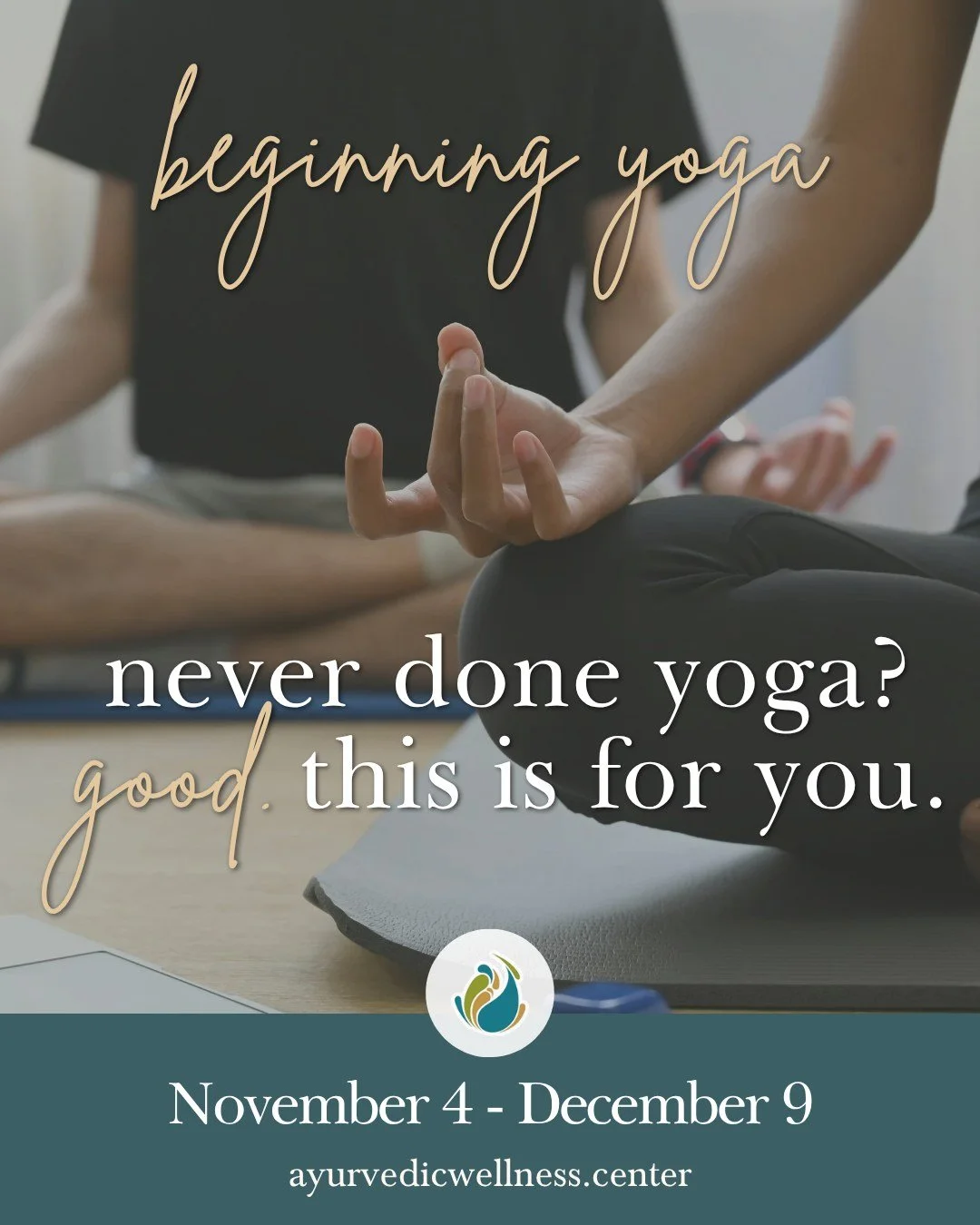Never done yoga? Good. This is for you.
ㅤ
Beginning Yoga with Gina Greene starts November 4. Six Wednesdays that meet you exactly where you are. No pressure. Variations always offered.
ㅤ
Wednesdays, November 4 to December 9
5:30 to 7:00 PM
ㅤ
Two week