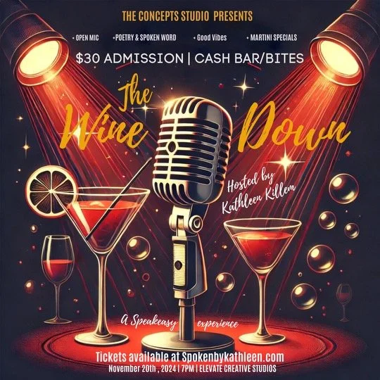 Spoken By Kathleen X Content Studio Presents: The Wine Down.. **Rescheduled**