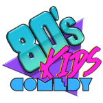 80&#39;s Kids Comedy