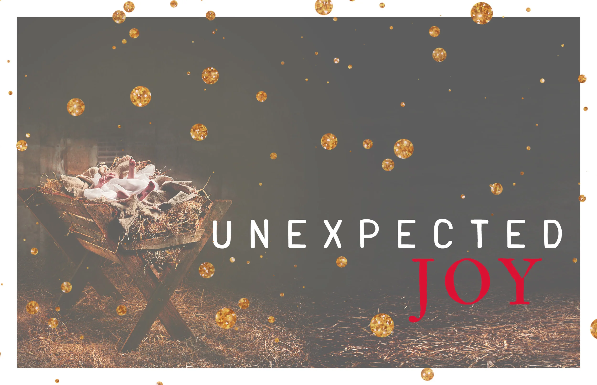 Unexpected Joy