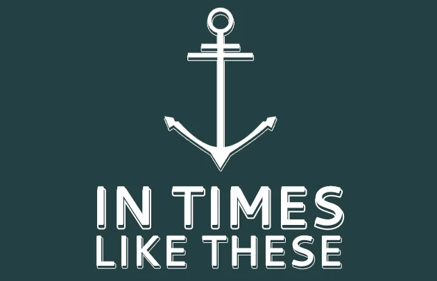 In Times like These 