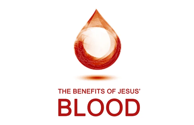The Benefits of Jesus' Blood 