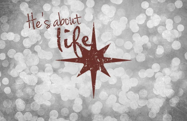 Jesus is About Life 