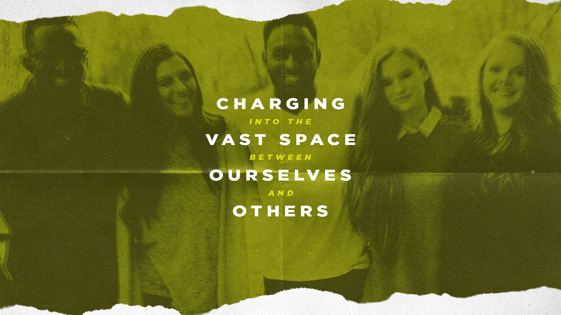 Charging into the Space Between Ourselves and Others 