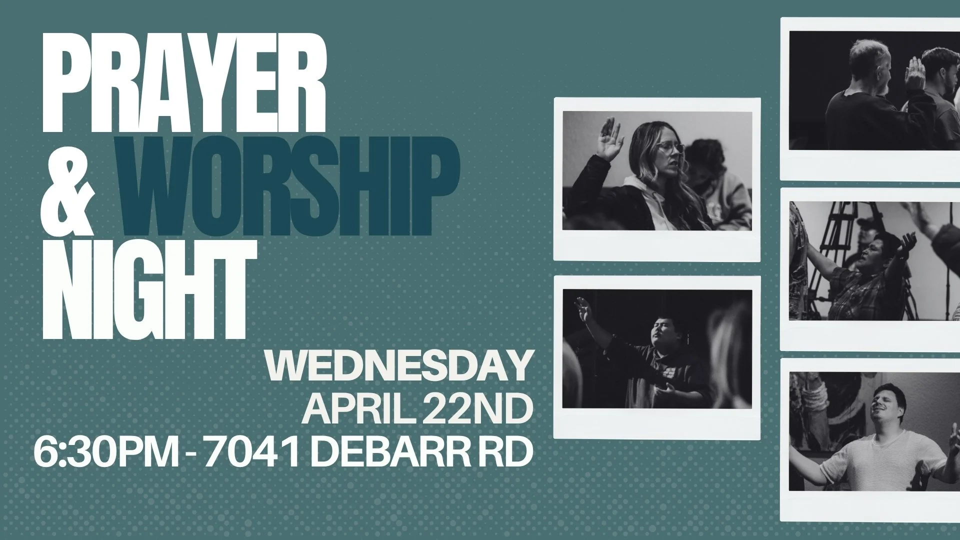 WORSHIP &amp; PRAYER NIGHT