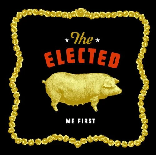 The Elected Me First (2004, Sub Pop)