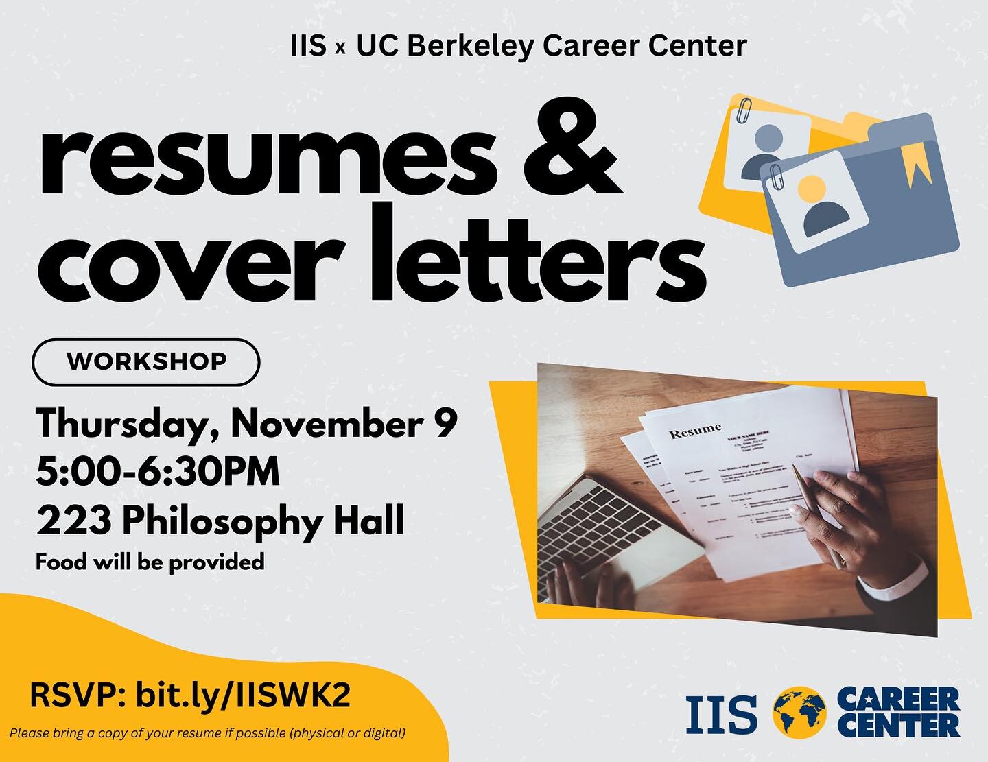 Trying to secure a job or internship? Need help writing a cover letter? Come to IIS&rsquo;s workshop this Thursday and bring your resume for individual feedback!