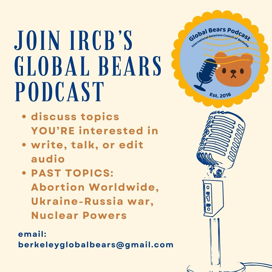 Interested in becoming a part of our podcast?! Please email berkeleyglobalbears@gmail.com to learn more! 🌍🎤🌍