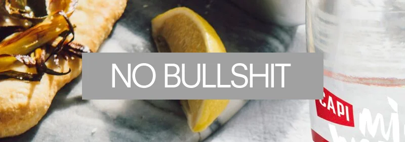Bullshit tastes bad. It’s bad in drinks and it’s bad in marketing. We are staunchly bullshit free, which means free of all artificial colours, flavours and preservatives. We only use natural ingredients and stay transparent in all aspects of our business including how we market and sell our products. Refreshing, huh!