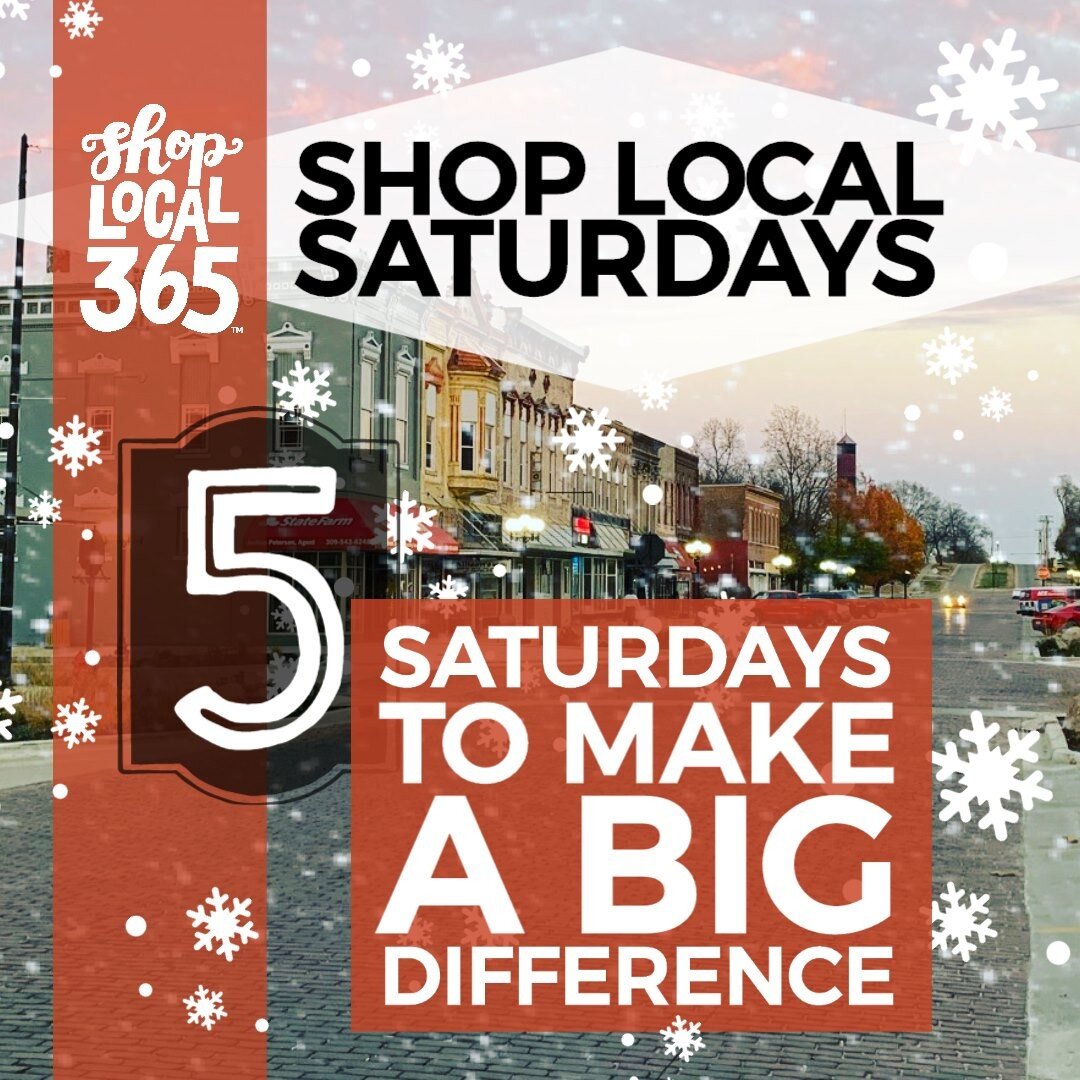 Beginning tomorrow, there are 5 Saturdays left in the year to show your support for the local small businesses that make our community great. Remember to celebrate your favorite retailers on social media using the hashtags #shoplocal365 and #shoploca