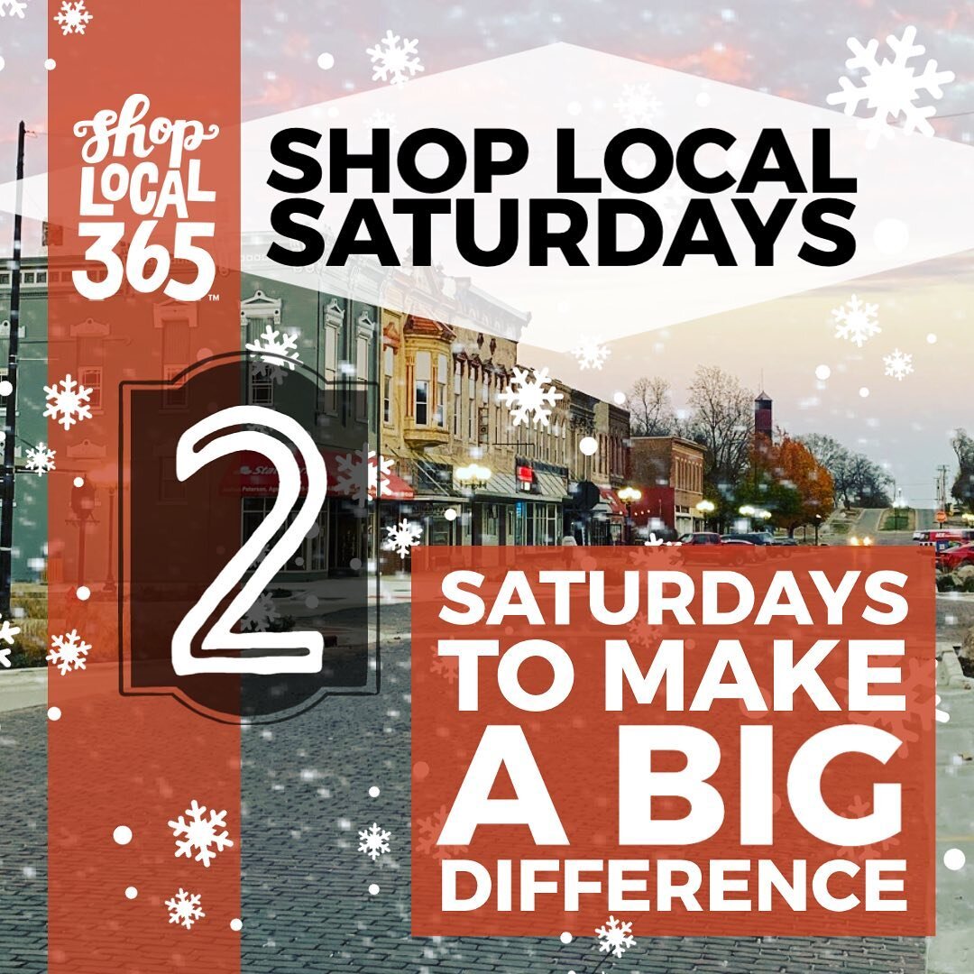 You have 2 Saturdays left to shop big and shop local with businesses you love!
#shoplocal365 #shoplocalsaturday #greaterpeoria