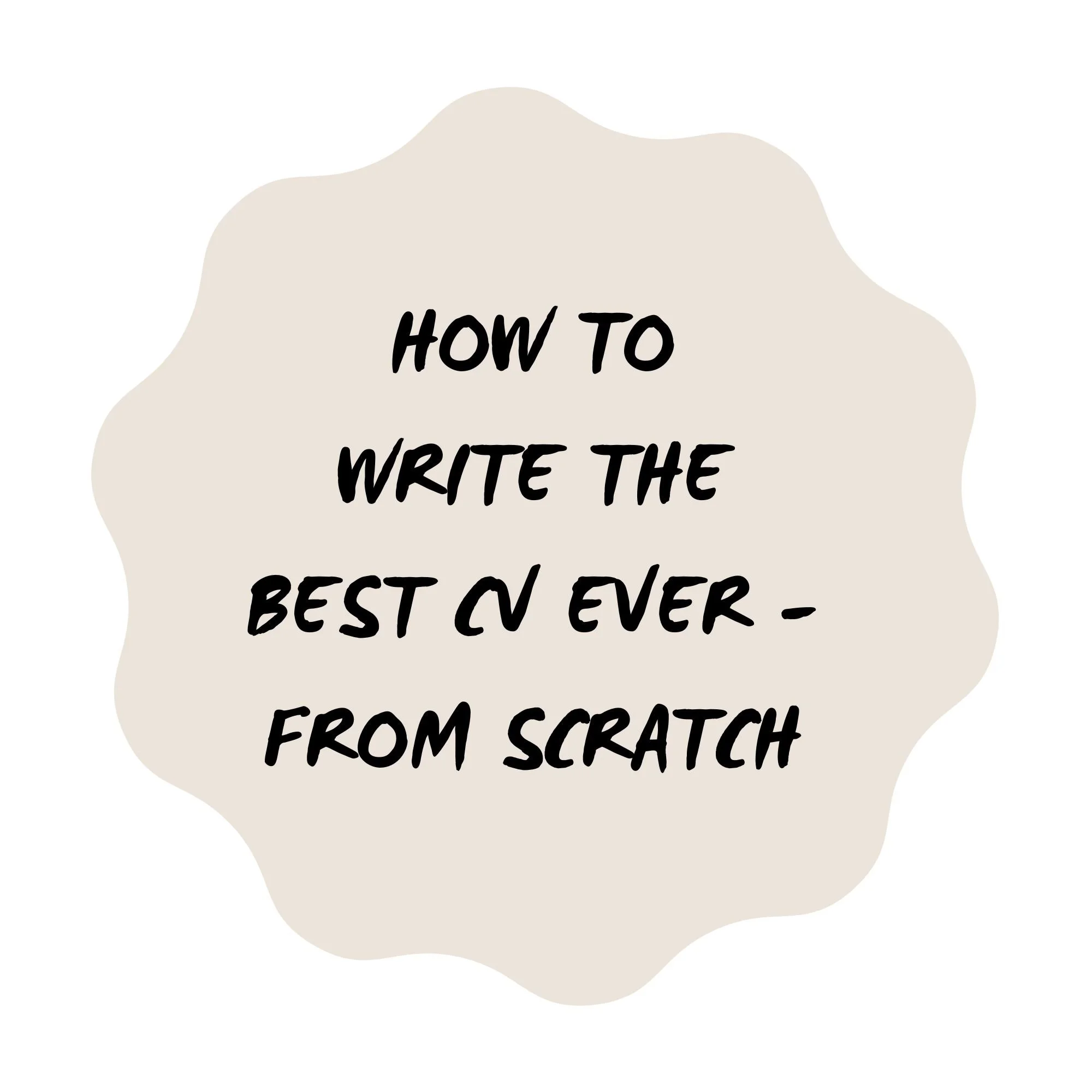 No CV? Start Here