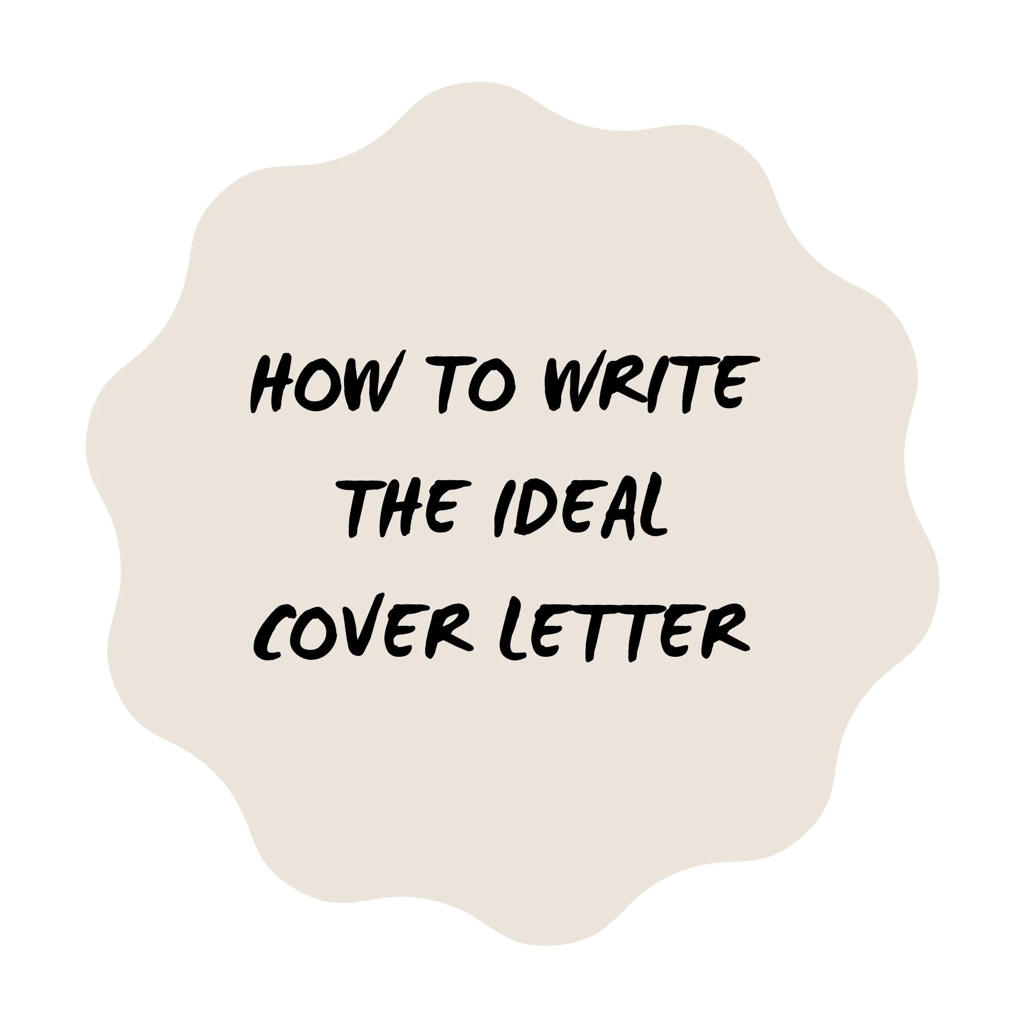 How to Write the Ideal Cover Letter