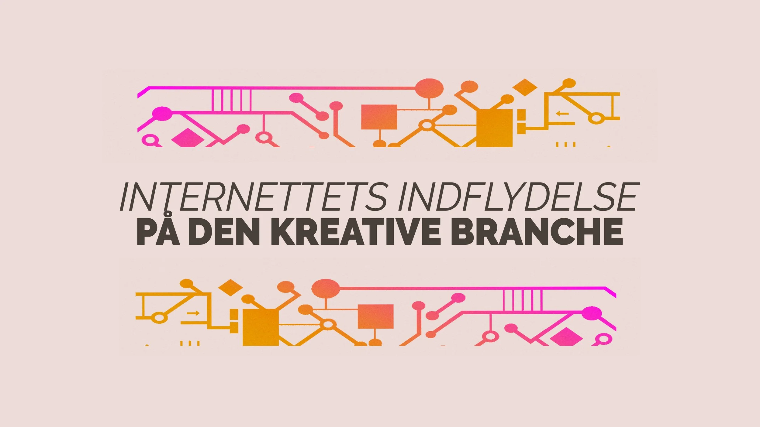 Internettets indflydelse på den kreative branche
