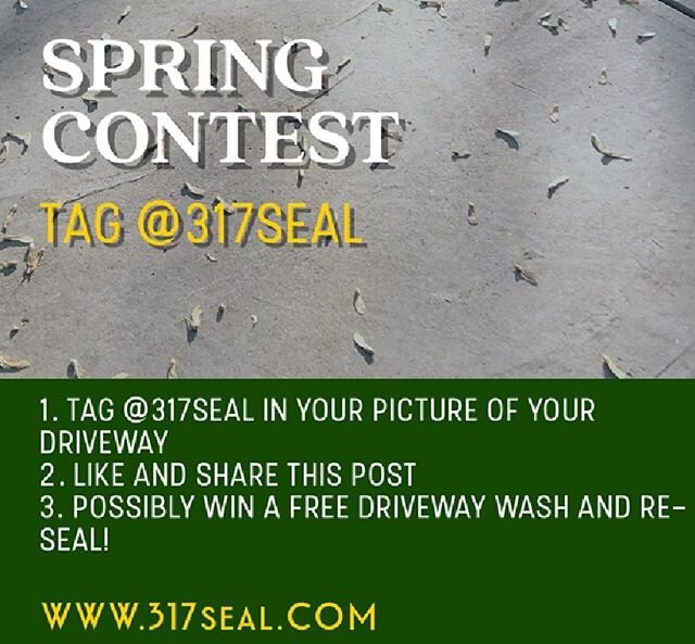 ⭐️⭐️⭐️SPRING CONTEST ENTRY STARTS NOW! ⭐️⭐️⭐️
.
1. Tag @317seal in a social media picture of your driveway
2. &ldquo;Like&rdquo; and &ldquo;Share&rdquo; this post
3. Automatically entered to win a FREE Driveway Wash and Seal with our proprietary #317