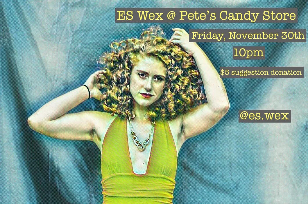 ES Wex @ Pete's Candy Store.jpg