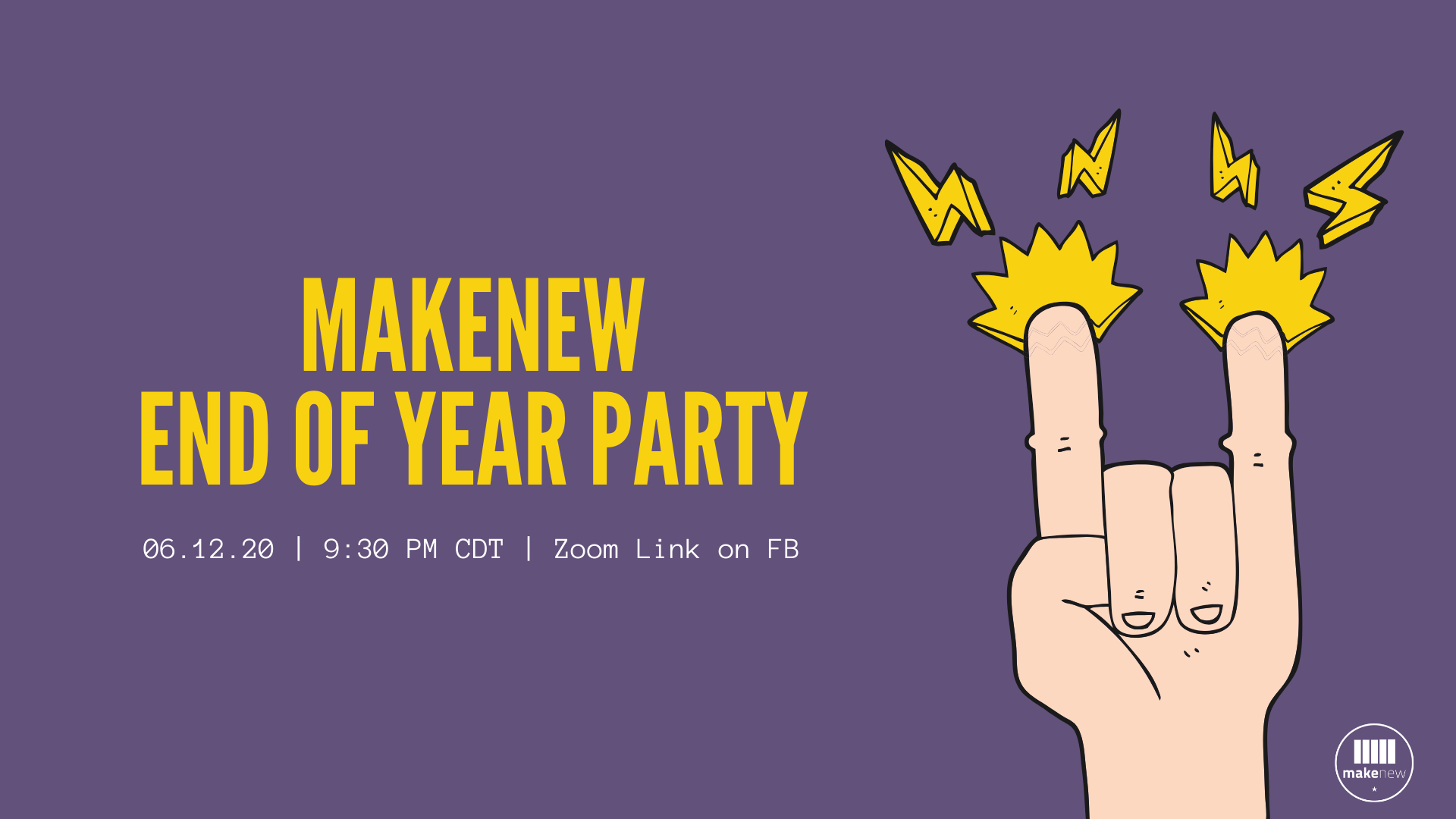 MakeNew End of Year Celebration