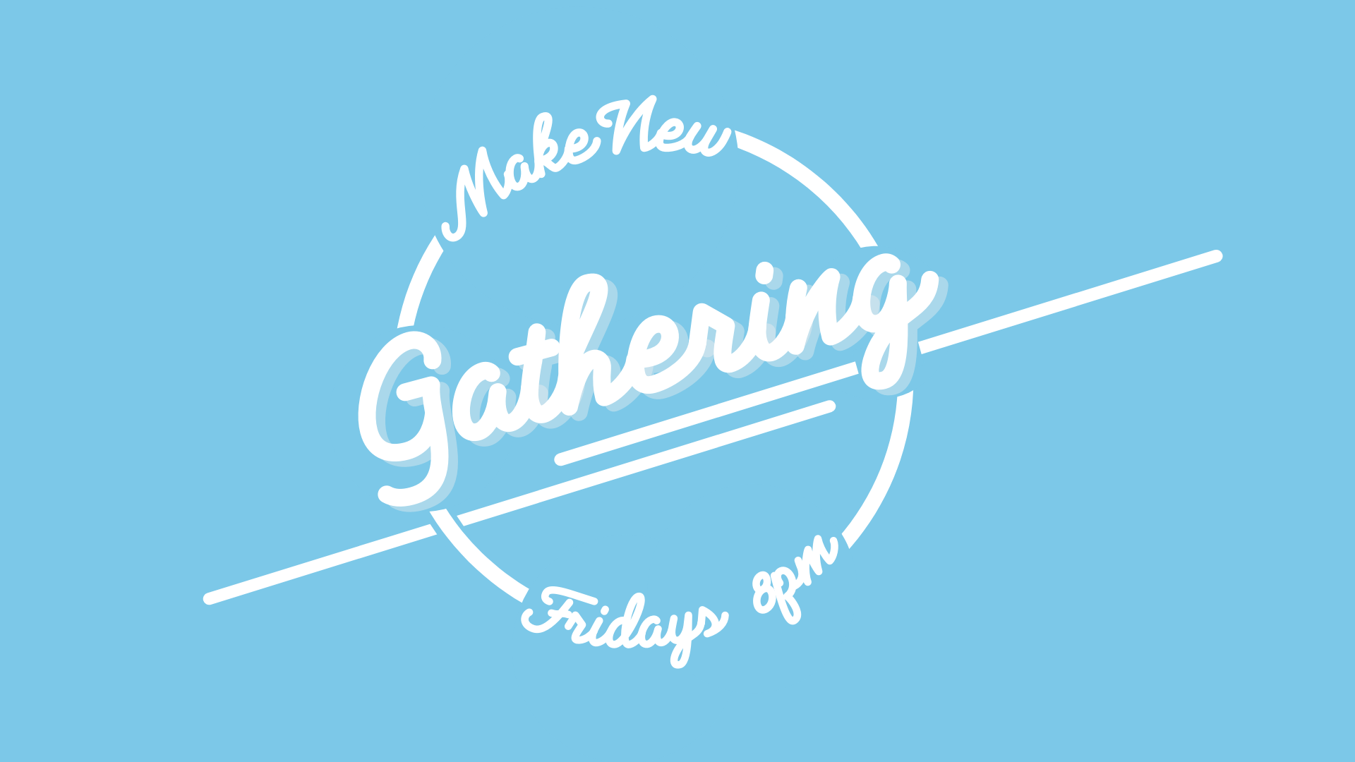 MakeNew Gathering
