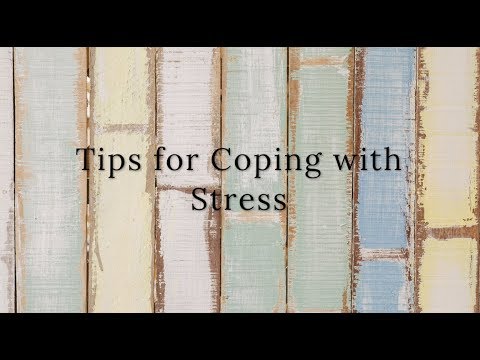 Tips for Coping with Stress