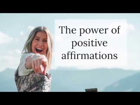 The Power of Positive Affirmations