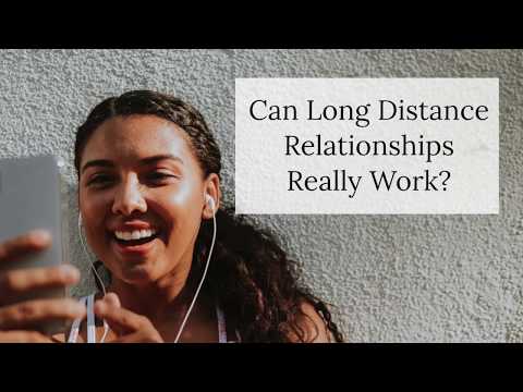 Can Long Distance Relationships Really Work?