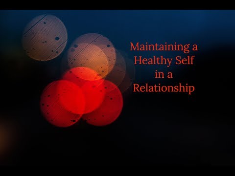 Maintaining Self in a Relationship