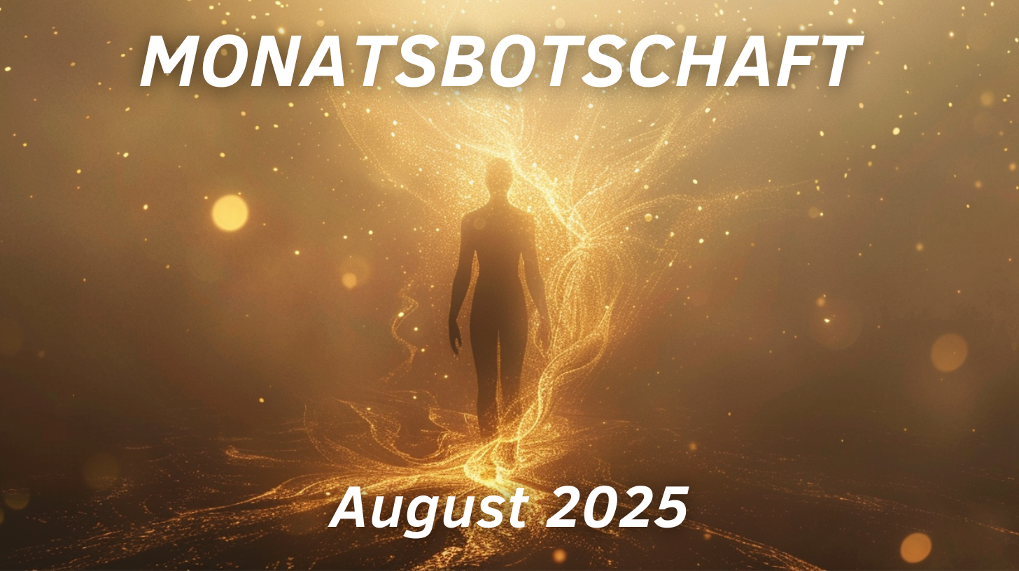 Monatsbotschaft Thumbnail August 2025.png