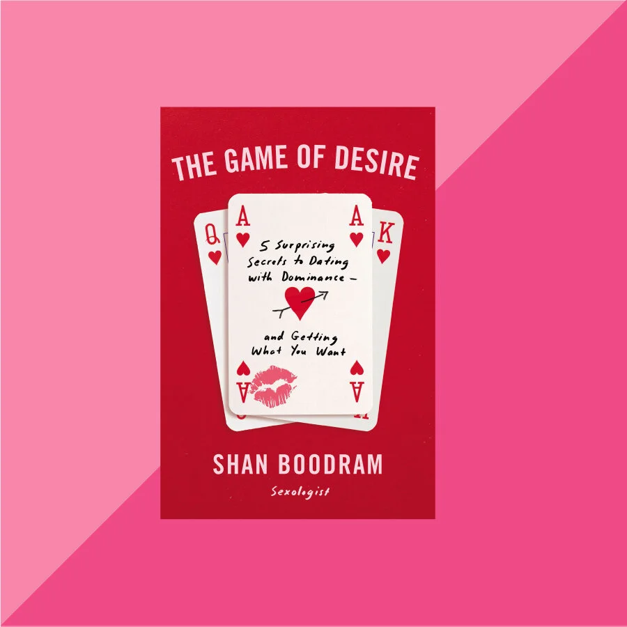 The Game of Desire: 5 Surprising Secrets to Dating with Dominance—and Getting What You Want by Shan Boodram