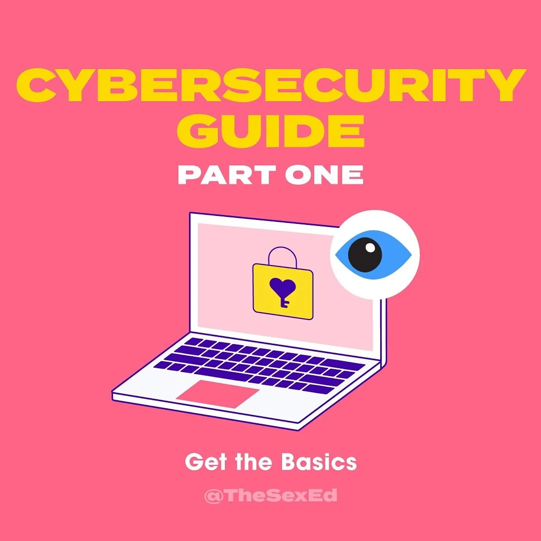 Cybersecurity is a topic The Sex Ed is very passionate about. In this first guide, we break down some of the basics. 
⠀⠀⠀⠀⠀⠀⠀⠀⠀
For more cybersecurity tips, head to TheSexEd.com, where you can read essays and listen to past podcasts related to this s
