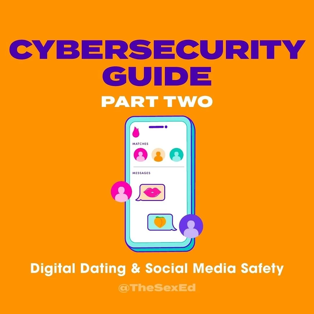 In Cybersecurity Guide Part One, we broke down some of the basics. In Part Two, learn more about how you can further protect yourself online and much more. Swipe through to browse the whole guide and head to thesexed.com for more information and reso