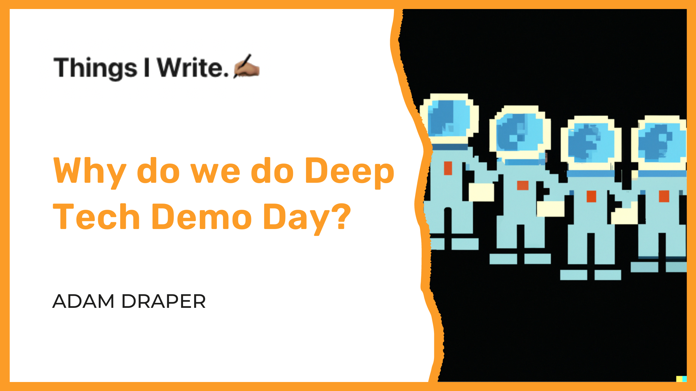 Why We Do Deep Tech Demo Day?